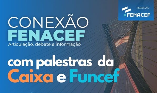 FENACEF anuncia o evento “Conexão FENACEF” para dia 22 de fevereiro